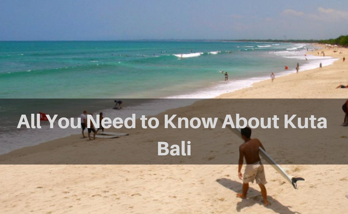 All You Need to Know About Kuta Bali 2