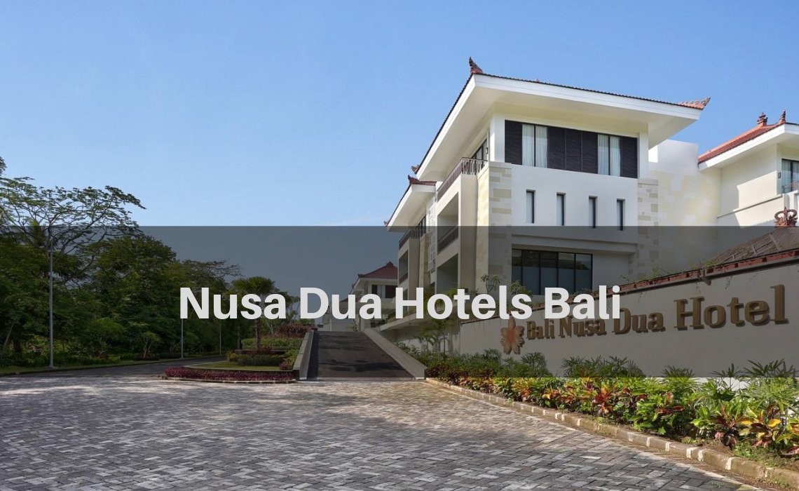 nusa dua hotel bali