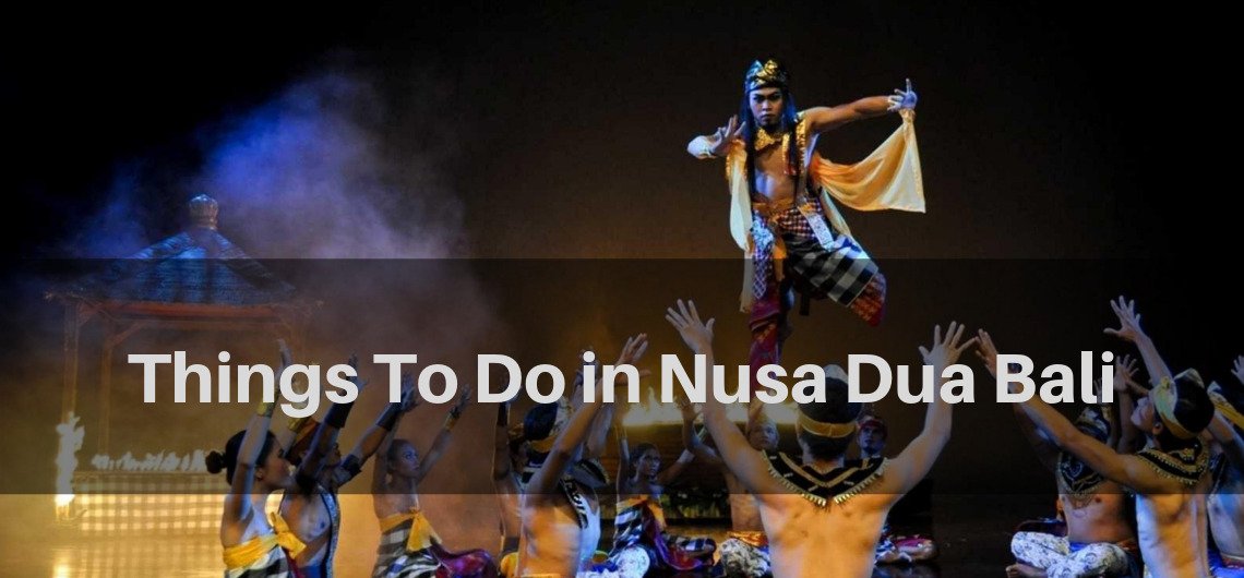 things to do in Nusa Dua Bali